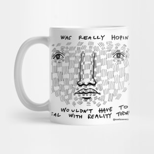 Deal With Reality Mug